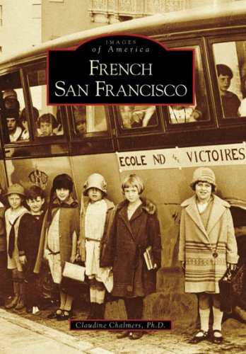 French San Francisco (CA) (Images of America),New