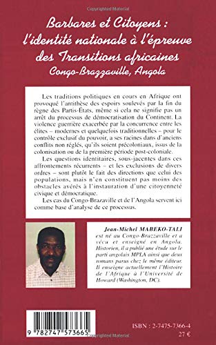 Barbares et citoyens : l'identit nationale  l'preuve des Transitions africaines: CongoBrazzaville, Angola (French Edition),Used