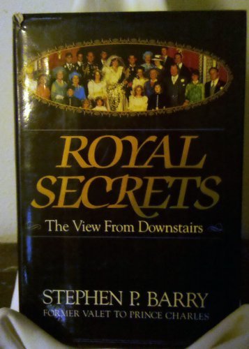 Royal Secrets: The View From Downstairs-used