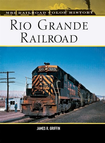 Rio Grande Railroad (Railroad Color History),Used