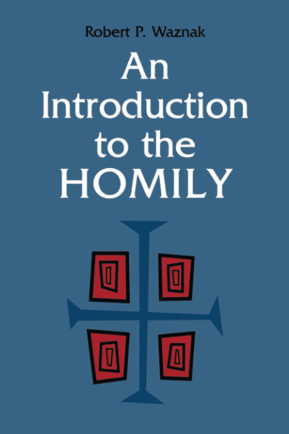 An Introduction to the Homily,Used