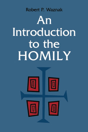 An Introduction to the Homily,Used