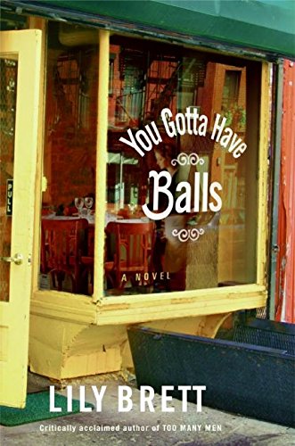 You Gotta Have Balls: A Novel,Used