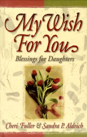My Wish for You: Blessings for Daughters,Used