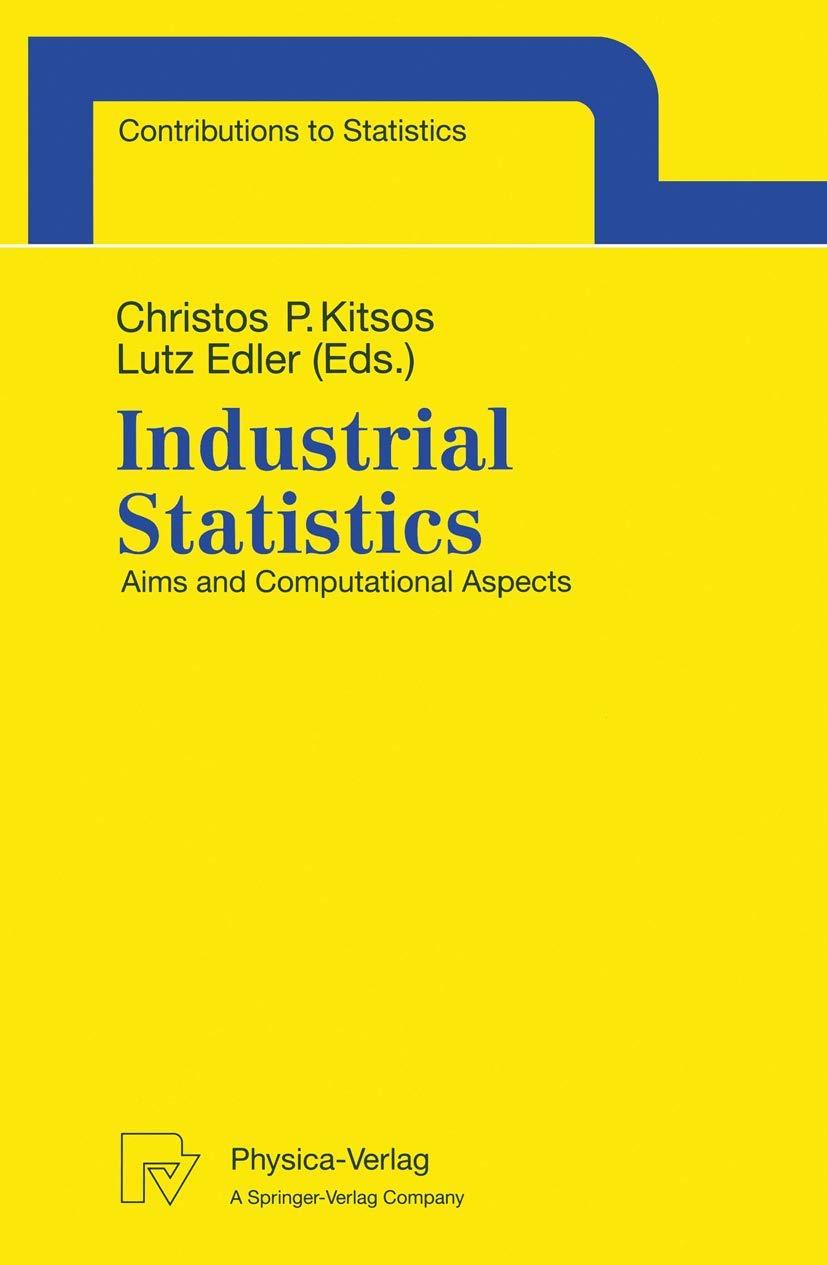 Industrial Statistics: Aims and Computational Aspects. Proceedings of the Satellite Conference to the 51st Session of the Intern,Used
