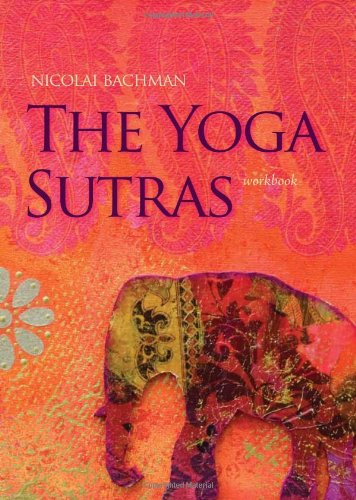 The Yoga Sutras: An Essential Guide to the Heart of Yoga Philosophy,Used