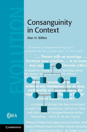 Consanguinity in Context (Cambridge Studies in Biological and Evolutionary Anthropology, Series Number 63),Used