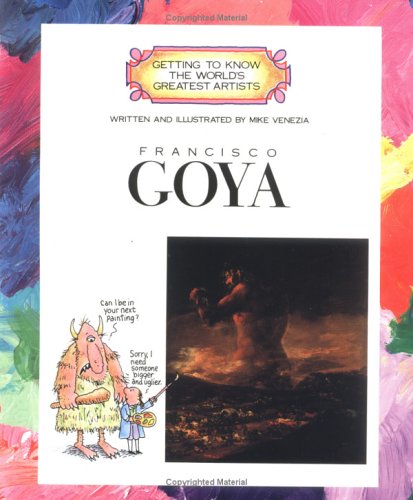 Francisco Goya (Getting to Know the World's Greatest Artists),Used