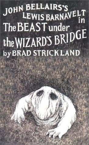 The Beast Under The Wizard'S Bridge,New
