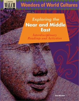 Wonders Of World Cultures: Exploring The Near And Middle East,New