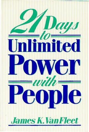 21 Days To Unlimited Power With People-new