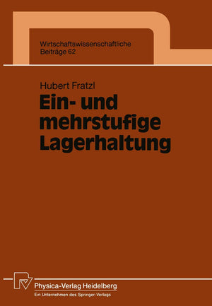 Ein und mehrstufige Lagerhaltung (Wirtschaftswissenschaftliche Beitrge, 62) (German Edition),Used