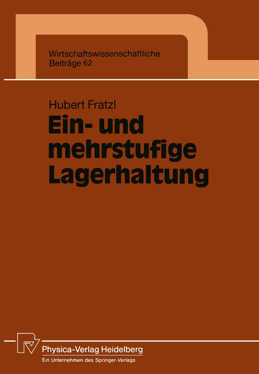 Ein und mehrstufige Lagerhaltung (Wirtschaftswissenschaftliche Beitrge, 62) (German Edition),Used