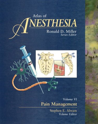 Atlas of Anesthesia: Pain Management, Volume 6,Used