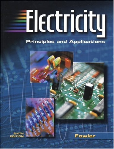 Electricity: Principles and Applications,Used