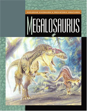 Megalosaurus (Exploring Dinosaurs),Used