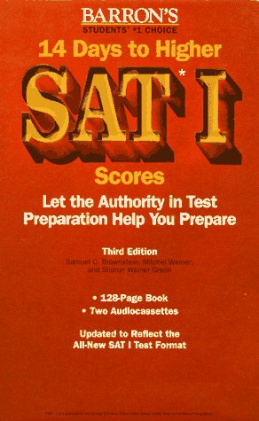 Barron's 14 Days to Higher Sat I Scores: Let the Authority in Test Preparation Help You Prepare,Used