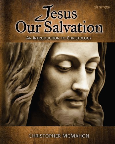 Jesus Our Salvation: An Introduction to Christology,Used