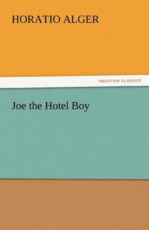 Joe the Hotel Boy,Used