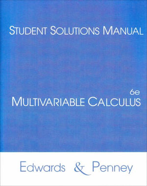 Multivariable Calculus: Student Solutions Manual,Used