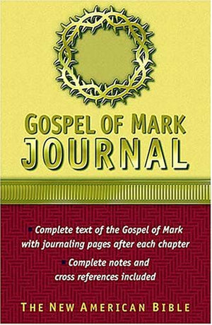 The Gospel of Mark Journal New American Bible,Used