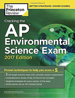 Cracking the AP Environmental Science Exam, 2017 Edition: Proven Techniques to Help You Score a 5 (College Test Preparation),Used