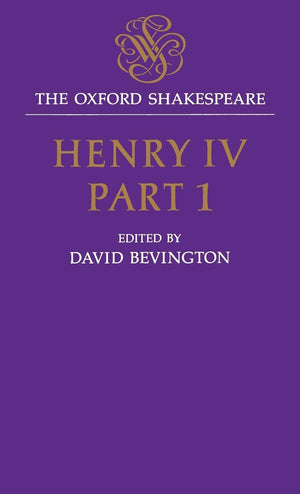 Henry IV, Part I: The Oxford ShakespeareHenry IV, Part I (The ^AOxford Shakespeare),Used