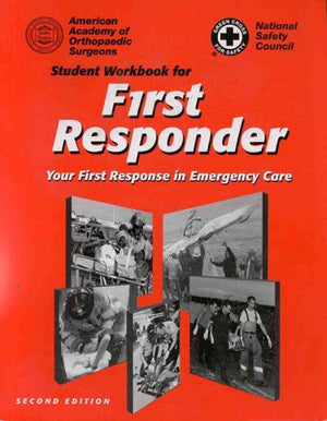 Student Workbook for First Responder : Your First Response in Emergency Care,Used
