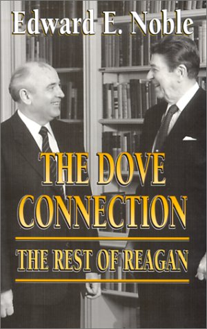 The Dove Connection: The Rest of Reagan,Used