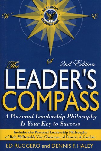 The Leader's Compass: A Personal Leadership Philosophy Is Your Key to Success,Used