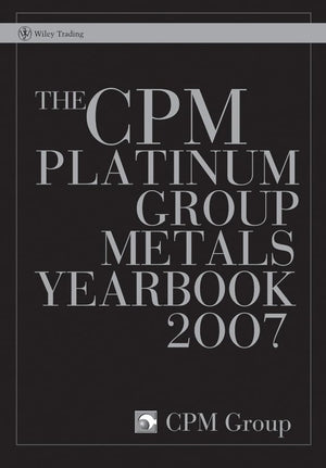 The CPM Platinum Group Metals Yearbook 2007,Used