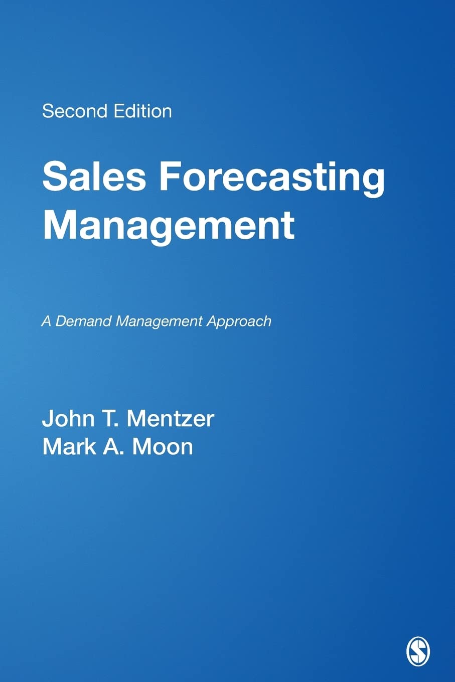 Sales Forecasting Management: A Demand Management Approach,Used