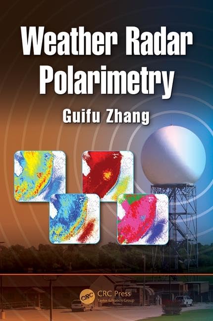 Weather Radar Polarimetry,Used