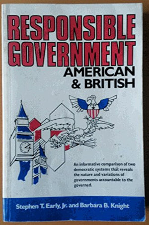 Responsible Government, American and British,Used