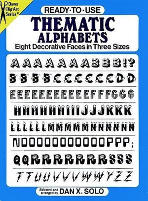 ReadytoUse Thematic Alphabets: Eight Decorative Faces in Three Sizes (Dover Clip Art ReadytoUse),Used
