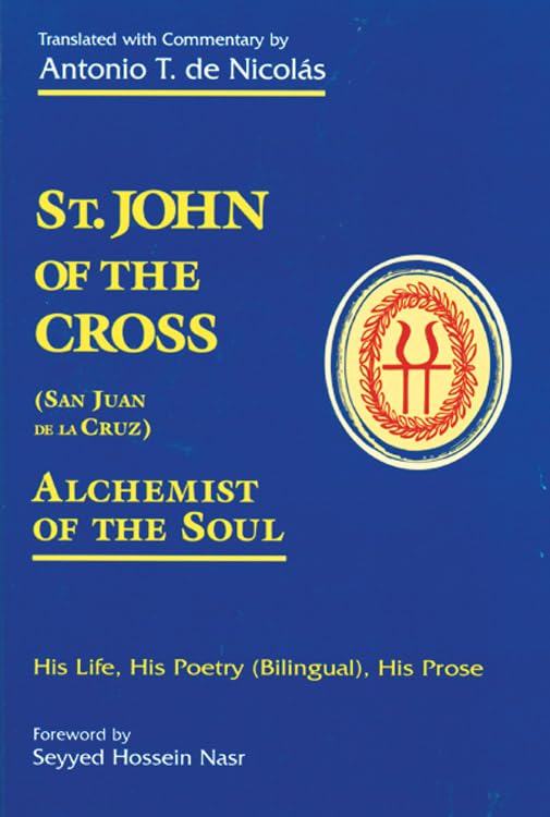 St. John of the Cross: San Jua: His Life, His Poetry (Bilngual), His Prose,Used