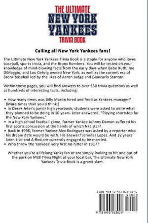 The Ultimate New York Yankees Trivia Book: A Collection of Amazing Trivia Quizzes and Fun Facts for DieHard Yankees Fans!,Used