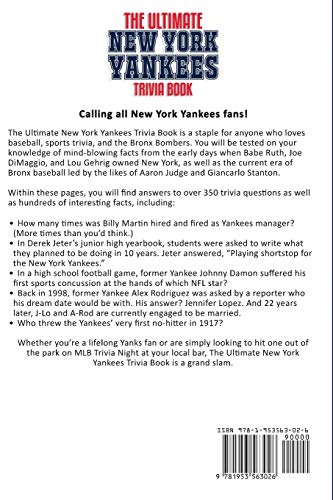 The Ultimate New York Yankees Trivia Book: A Collection of Amazing Trivia Quizzes and Fun Facts for DieHard Yankees Fans!,Used