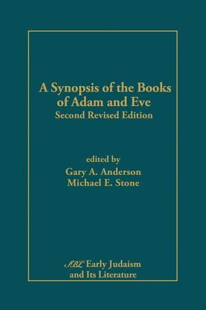 A Synopsis Of The Books Of Adam And Eve: Second Revised Edition,Used