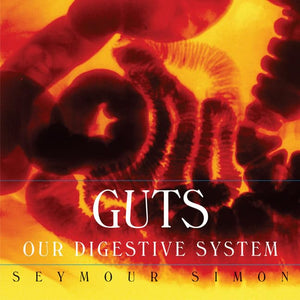 Guts: Our Digestive System-used
