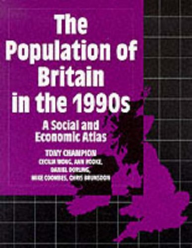 The Population Of Britain In The 1990S: A Social And Economic Atlas (Computer Engineering)
