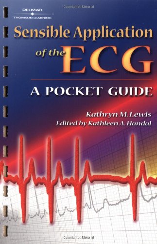 Sensible Application of the Ecg: A Pocket Guide,Used