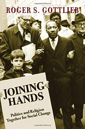 Joining Hands: Politics And Religion Together For Social Change,Used