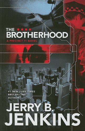 The Brotherhood (Precinct 11: Thorndike Press Large Print Christian Fiction),Used