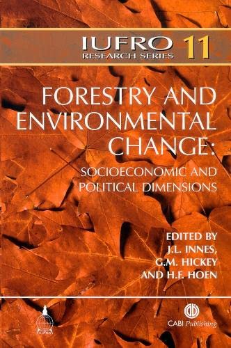 Forestry and Environmental Change: Socioeconomic and Political Dimensions (IUFRO Research Series),Used