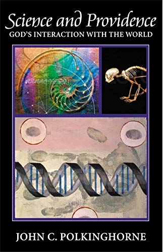 Science and Providence: God's Interaction with the World,Used