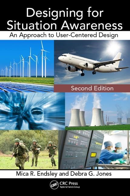 Designing for Situation Awareness: An Approach to UserCentered Design, Second Edition,Used