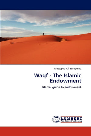 Waqf  The Islamic Endowment: Islamic guide to endowment,Used