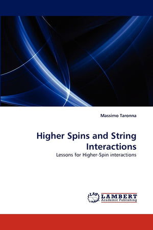 Higher Spins and String Interactions: Lessons for HigherSpin interactions,Used