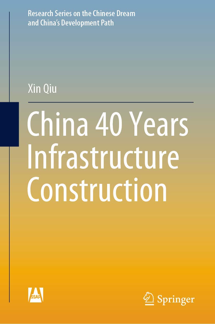 China 40 Years Infrastructure Construction (Research Series on the Chinese Dream and Chinas Development Path),Used